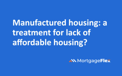 Manufactured housing: a treatment for lack of affordable housing?