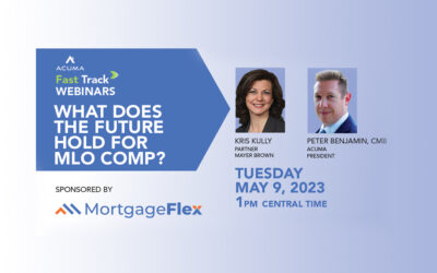 ACUMA Webinar: MLO Comp – Sponsored by MortgageFlex