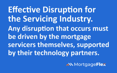 Effective Disruption for the Servicing Industry